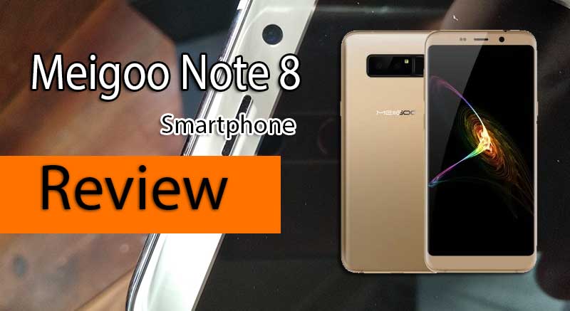 Meigoo 8. megjegyzés 4G Phablet áttekintés - Dual Camera, Face Unlock