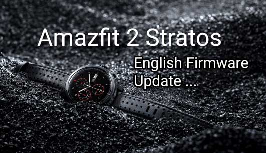 Amazfit 2 Stratos angol / olasz firmware frissítés!