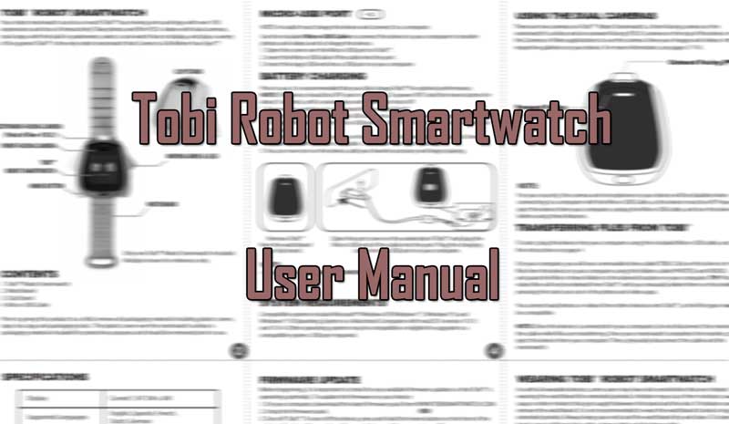 [PDF] Tobi Robot Smartwatch felhasználói kézikönyv - Letöltés